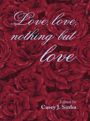 cover image of Love, Love Nothing But Love